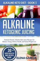 Alkaline Ketogenic Juicing