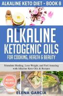 Alkaline Ketogenic Oils For Cooking, Health & Beauty
