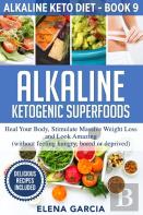Alkaline Ketogenic Superfoods