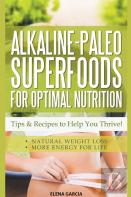 Alkaline Paleo Superfoods For Optimal Nutrition