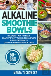 Alkaline Smoothie Bowls