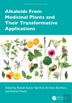 Bertrand.pt - Alkaloids From Medicinal Plants And Their Transformative Applications