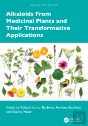 Alkaloids From Medicinal Plants And Their Transformative Applications