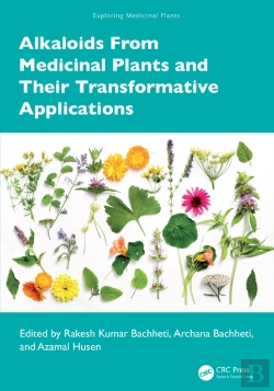 Bertrand.pt - Alkaloids From Medicinal Plants And Their Transformative Applications