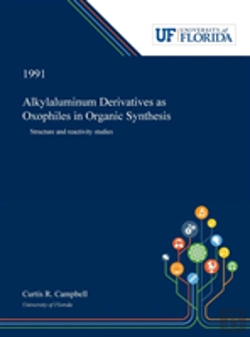 Bertrand.pt - Alkylaluminum Derivatives As Oxophiles In Organic Synthesis