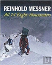 All 14 Eight Thousanders (Revised Edition)