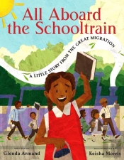 All Aboard The Schooltrain: A Little Story From The Great Migration