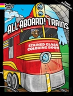 Bertrand.pt - All Aboard! Trains Dover Stained Glass Coloring Book