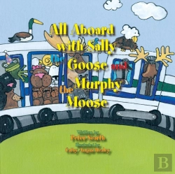 Bertrand.pt - All Aboard With Sally The Goose And Murphy The Moose