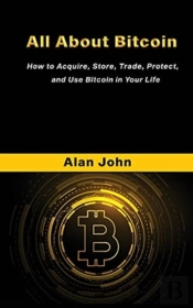 All About Bitcoin