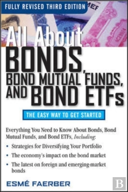 Bertrand.pt - All About Bonds, Bond Mutual Funds, And Bond Etfs, 3rd Edition