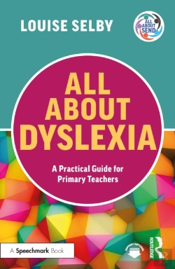 Bertrand.pt - All About Dyslexia: A Practical Guide For Primary Teachers