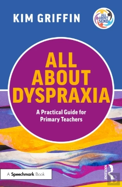 Bertrand.pt - All About Dyspraxia: A Practical Guide For Primary Teachers