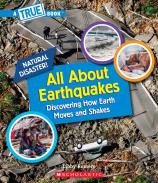 All About Earthquakes (Library Edition)
