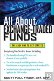All About Exchange-Traded Funds