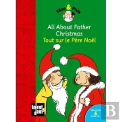 All About Father Christmas ; Tout Sur Le Père Noël