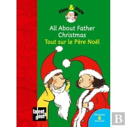 Bertrand.pt - All About Father Christmas ; Tout Sur Le Père Noël
