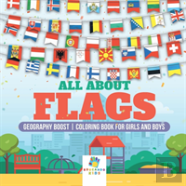 All About Flags Geography Boost Coloring Book For Girls And Boys