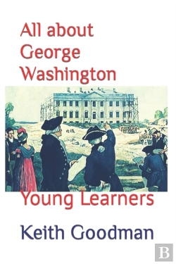 Bertrand.pt - All About George Washington