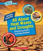All About Heat Waves And Droughts