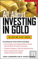 All About Investing In Gold