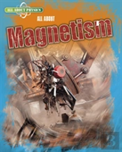 All About Magnetism