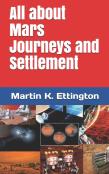 All About Mars Journeys And Settlement