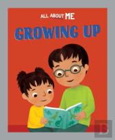 All About Me: Growing Up