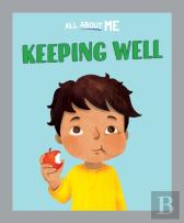 All About Me: Keeping Well