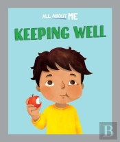 All About Me: Keeping Well