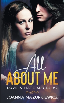 Bertrand.pt - All About Me (Love & Hate Series #2)