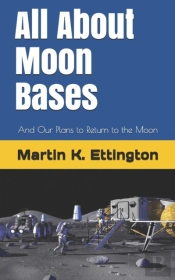 All About Moon Bases: And Our Plans To R