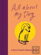 All About My Dog (And Me)