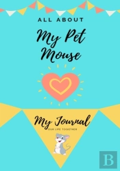 All About My Pet Mouse