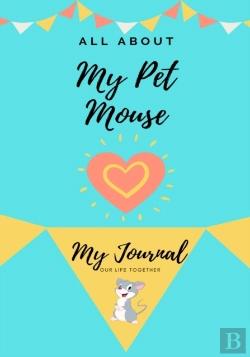 Bertrand.pt - All About My Pet Mouse