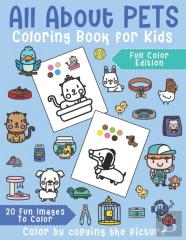 All About Pets Coloring Book For Kids
