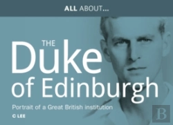 Bertrand.pt - All About Prince Philip, Hrh Duke Of Edinburgh