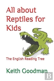 All About Reptiles For Kids