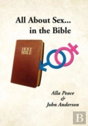 All About Sex...In The Bible