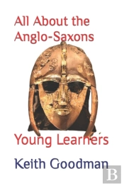 All About The Anglo-Saxons