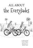 All About The Everglades