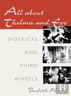 All About Thelma And Eve