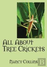 All About Tree Crickets