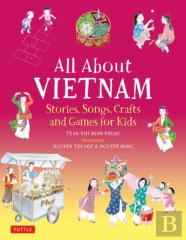 All About Vietnam: Projects & Activities For Kids