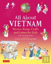 All About Vietnam: Projects & Activities For Kids