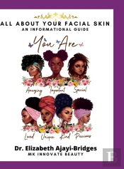 All About Your Facial Skin