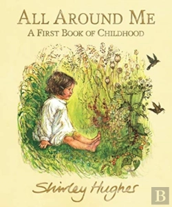 Bertrand.pt - All Around Me; A First Book Of Childhood