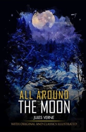 All Around The Moon Illustrated