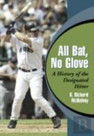 All Bat, No Glove