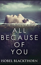All Because Of You